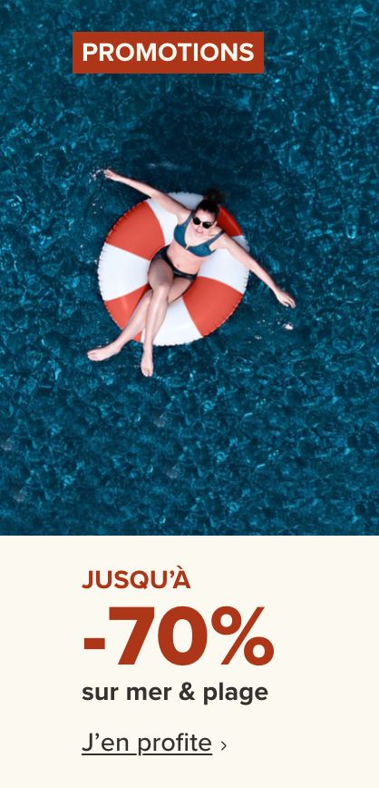Jusqu'à -70 % sur la collection mer & plage